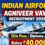 Indian Air force Agniveer Recruitment 2026 : इंडियन एयर फोर्स अग्निवीरवायु प्रवेश 01/2027 अधिसूचना