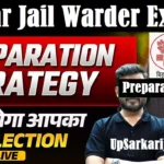 Bihar Jail Warder Exam Preparation Tips बिहार जेल वार्डर परीक्षा की तैयारी के टिप्स