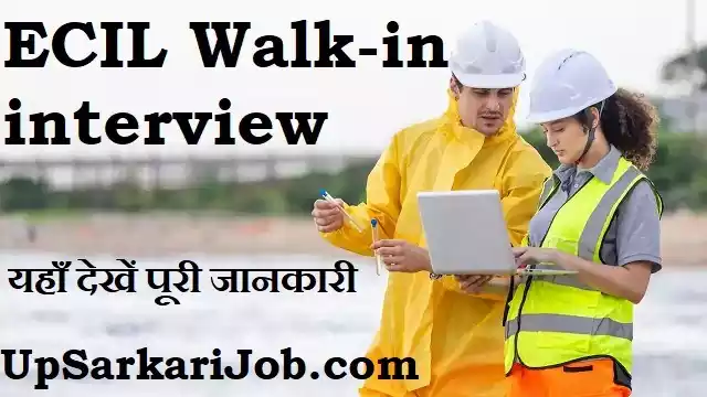 ECIL Walk in interview