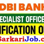 IDBI Bank SO Bharti 2026: आईडीबीआई बैंक में स्पेशलिस्ट ऑफिसर के पदों पर भर्ती
