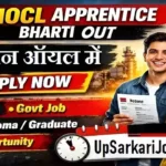 IOCL Apprentice Bharti 2026: इंडियन ऑयल में 405 पदों पर निकली भर्ती