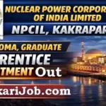 NPCIL Kakrapar Apprentice Bharti 2026: एनपीसीआईएल में 337 पदों पर निकली सीधी भर्ती