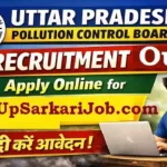 UP Pollution Control Board Bharti 2026: 115 पदों पर सीधी भर्ती, यहाँ से करें आवेदन