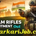 Assam Rifles Bharti 2026: असम राइफल्स में 117 पदों पर सीधी भर्ती, यहाँ से डाउनलोड करें फॉर्म