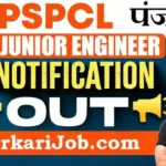 PSPCL JE Bharti 2026: पंजाब बिजली विभाग में 622 जूनियर इंजीनियर भर्ती