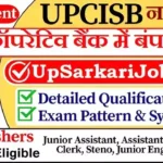 UPCISB Bharti 2026: यूपी कॉपरेटिव बैंक में 2085 पदों पर बंपर भर्ती