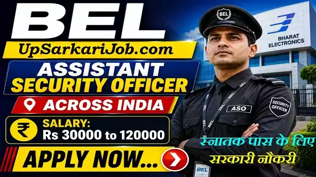 BEL Assistant Security Officer Bharti