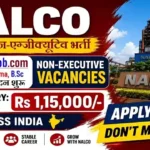 NALCO Non-Executive Bharti 2026: योग्यता ITI, Diploma, B.Sc